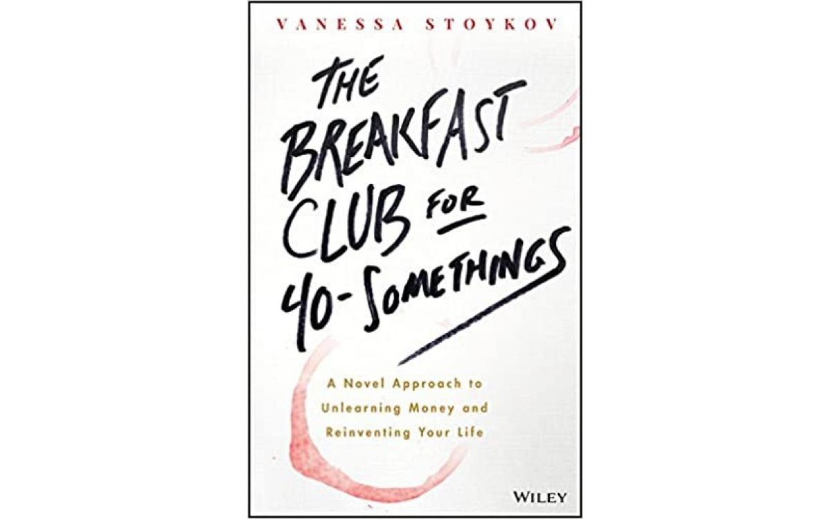 The Breakfast Club for 40-Somethings - Vanessa Stoykov [Tóm tắt]